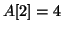 $\displaystyle A[2]=4 $