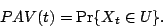 \begin{displaymath}PAV(t) = \Pr\{X_t \in U\}.\end{displaymath}